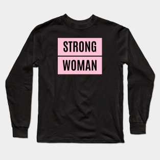 strong woman raising strong woman Long Sleeve T-Shirt